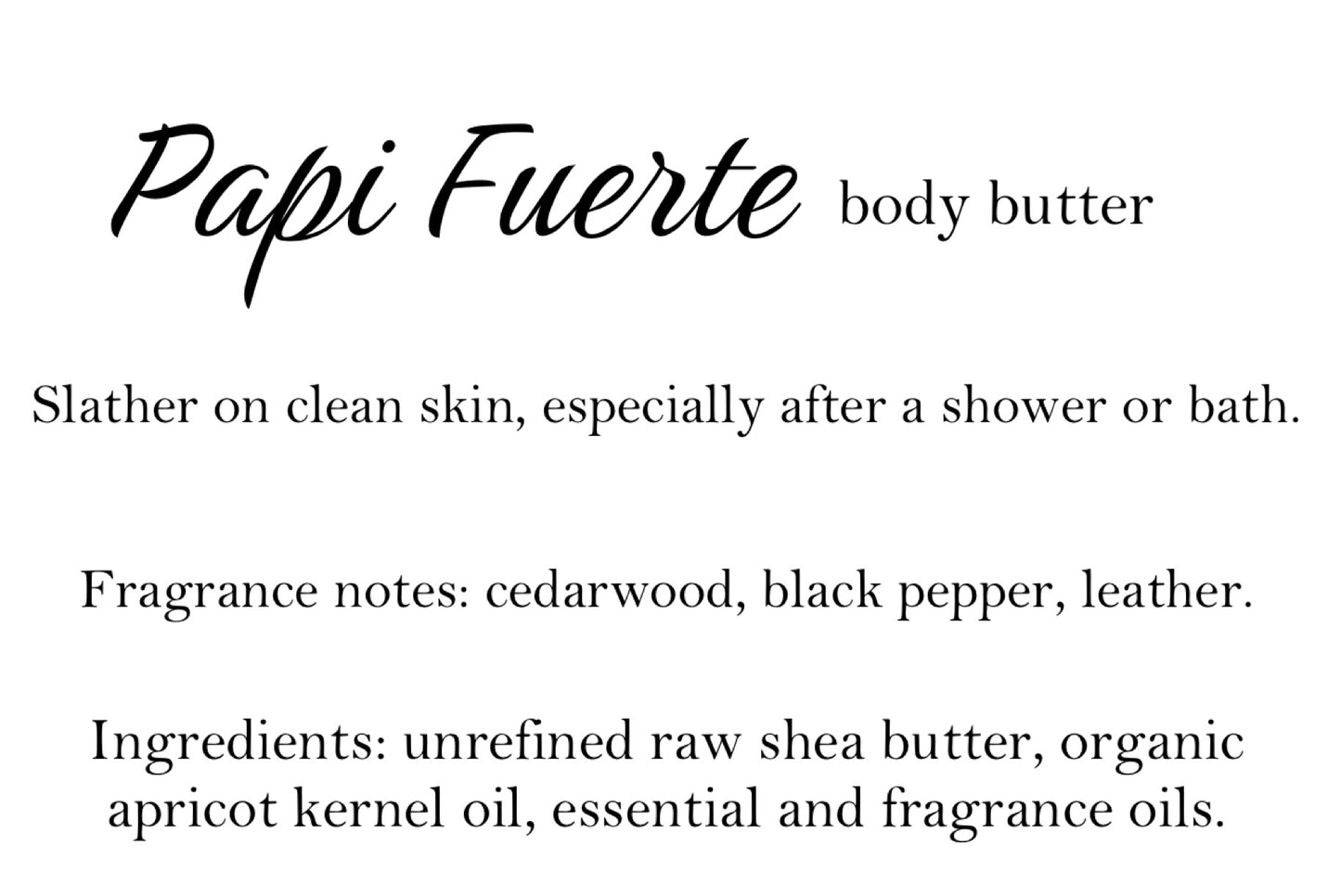 Papi Fuerte Body Butter