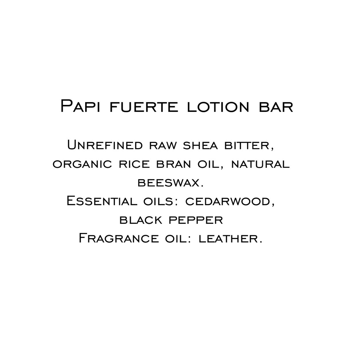 Papi Fuerte Lotion Bar