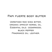 Papi Fuerte Body Butter